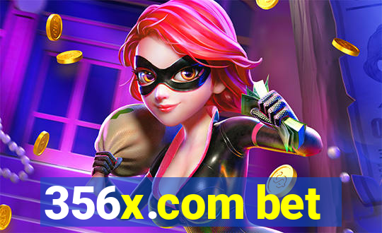356x.com bet