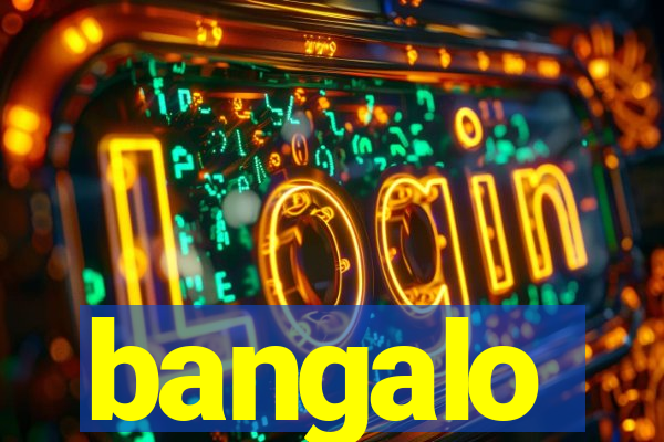bangalo