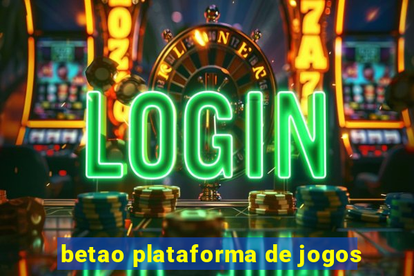 betao plataforma de jogos