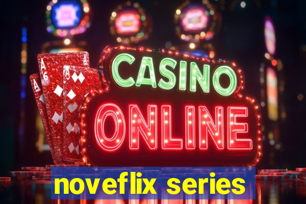 noveflix series