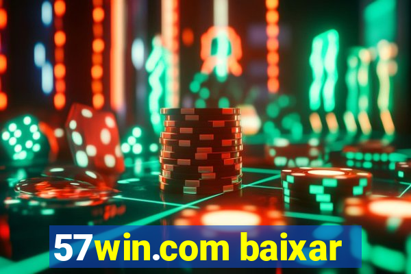 57win.com baixar
