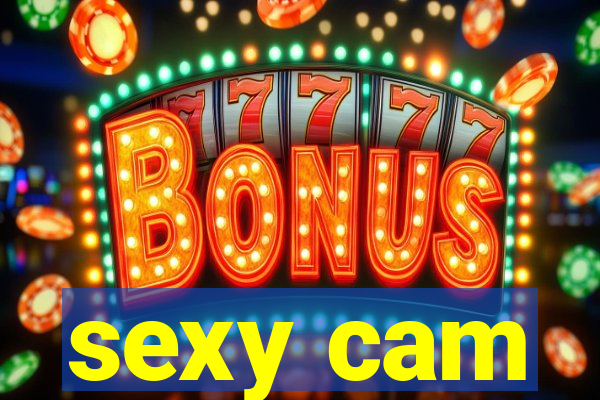 sexy cam