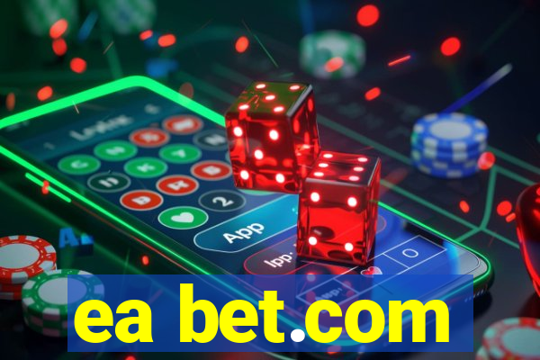 ea bet.com