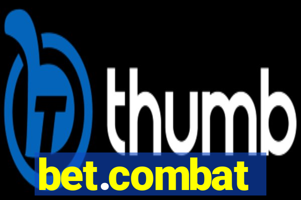bet.combat