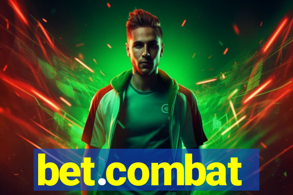 bet.combat
