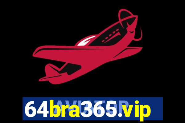 64bra365.vip