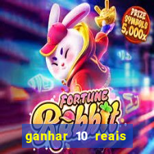 ganhar 10 reais agora no pix