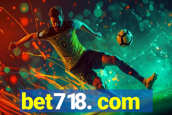 bet718. com