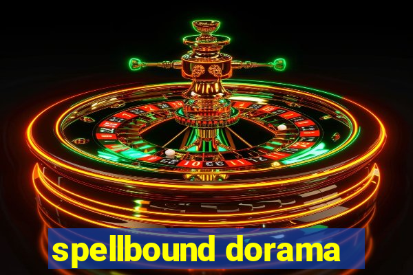 spellbound dorama