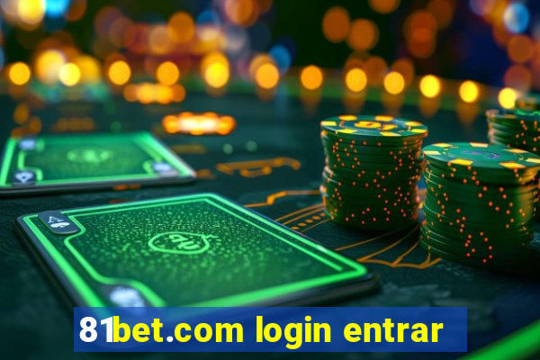81bet.com login entrar