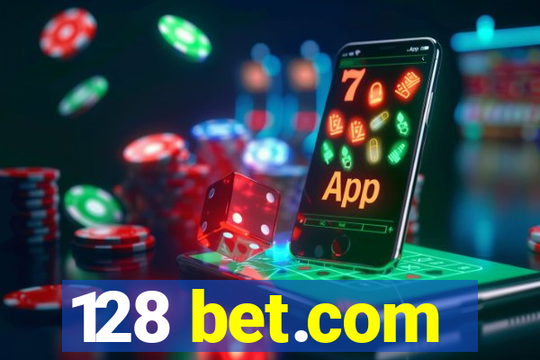 128 bet.com