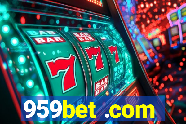 959bet .com