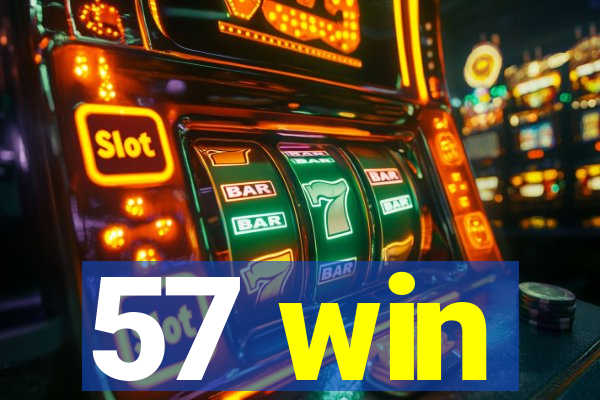 57 win