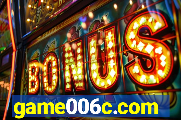 game006c.com