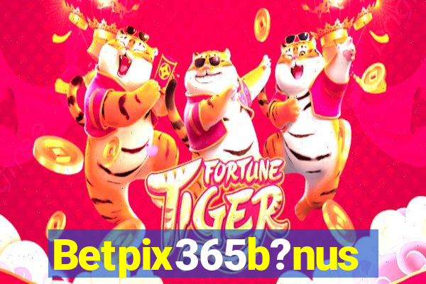 Betpix365b?nus