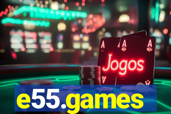 e55.games