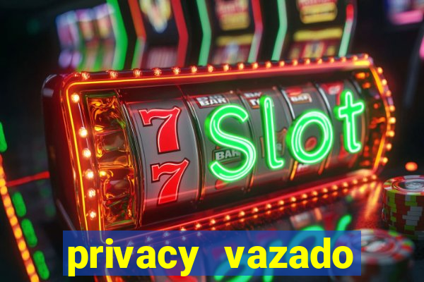 privacy vazado belle belinha