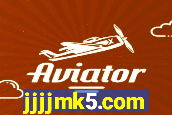 jjjjmk5.com