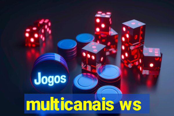multicanais ws