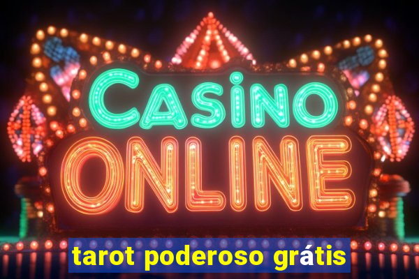 tarot poderoso grátis