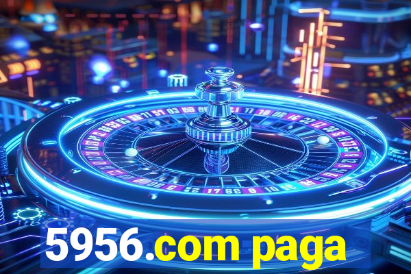 5956.com paga