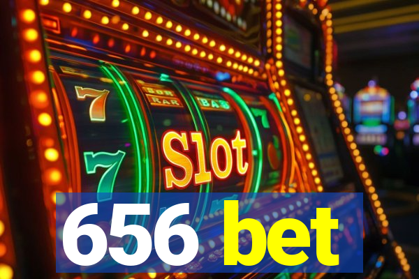 656 bet