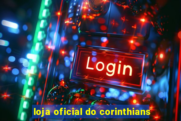 loja oficial do corinthians