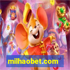 milhaobet.com