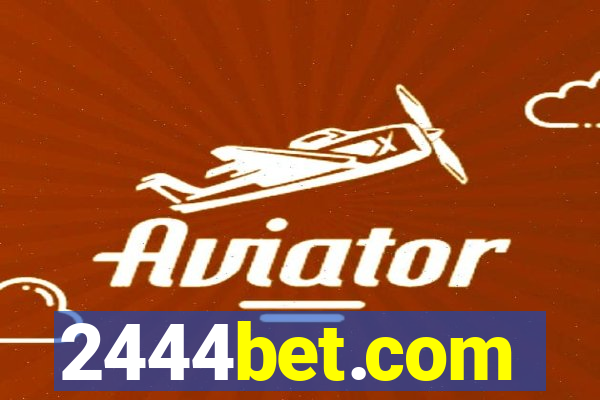 2444bet.com