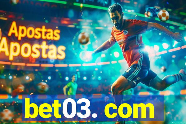 bet03. com