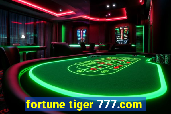 fortune tiger 777.com
