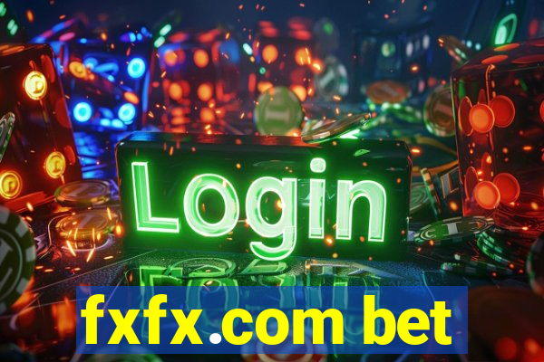 fxfx.com bet
