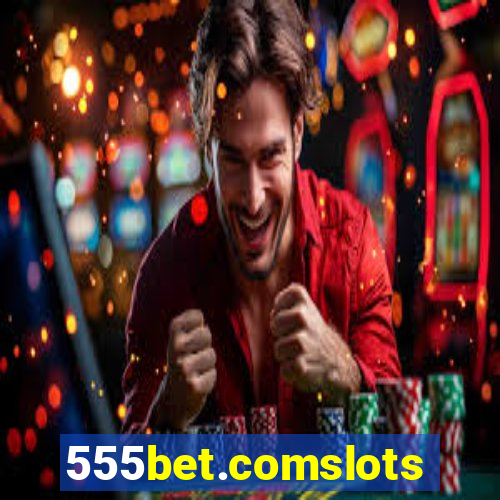 555bet.comslots