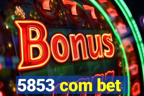5853 com bet