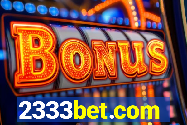 2333bet.com