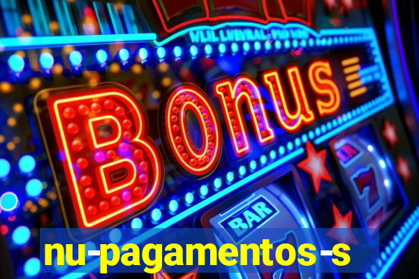nu-pagamentos-s-a