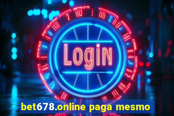 bet678.online paga mesmo