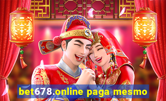 bet678.online paga mesmo