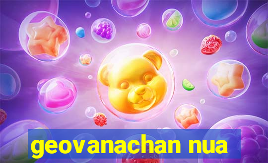 geovanachan nua