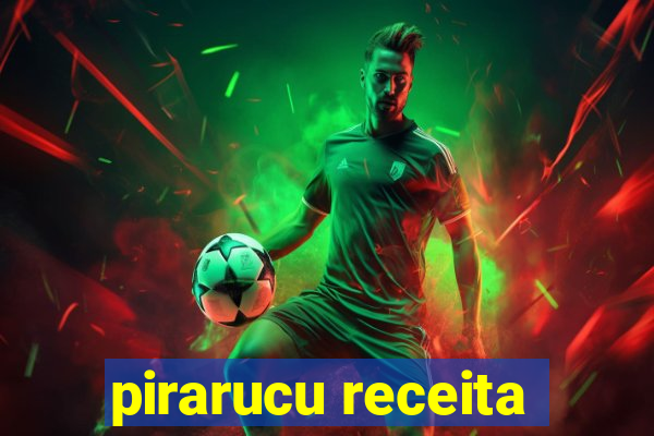 pirarucu receita