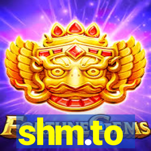 shm.to