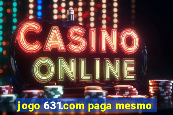 jogo 631.com paga mesmo