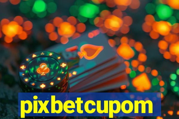 pixbetcupom
