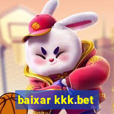 baixar kkk.bet