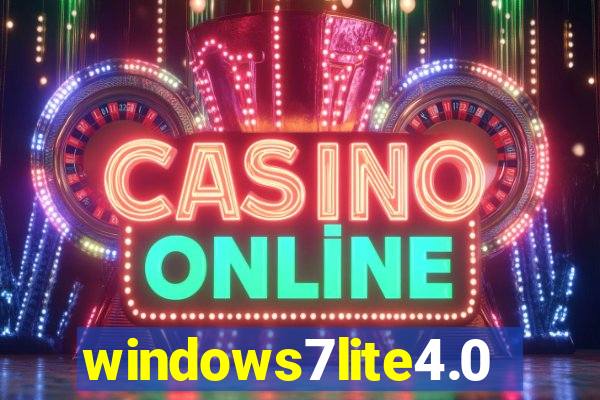 windows7lite4.0