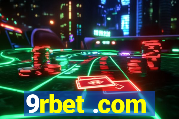 9rbet .com
