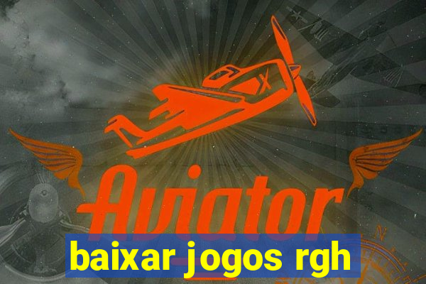baixar jogos rgh