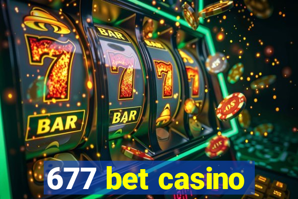 677 bet casino