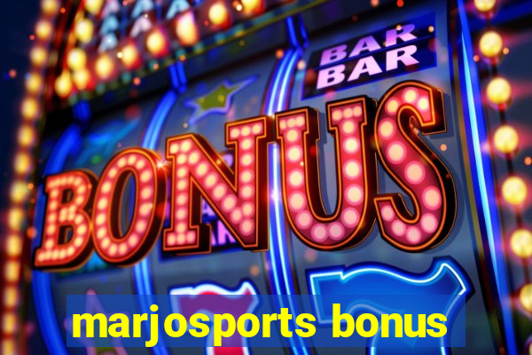 marjosports bonus