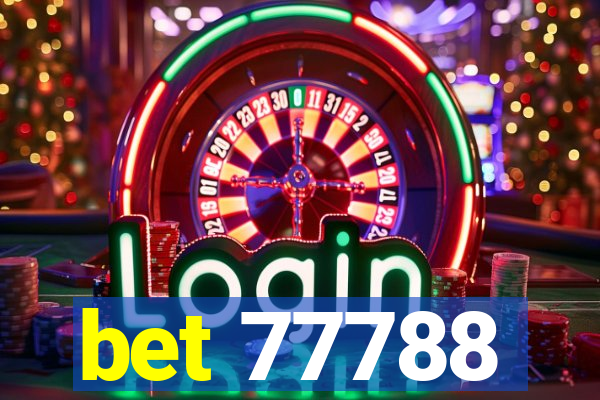 bet 77788